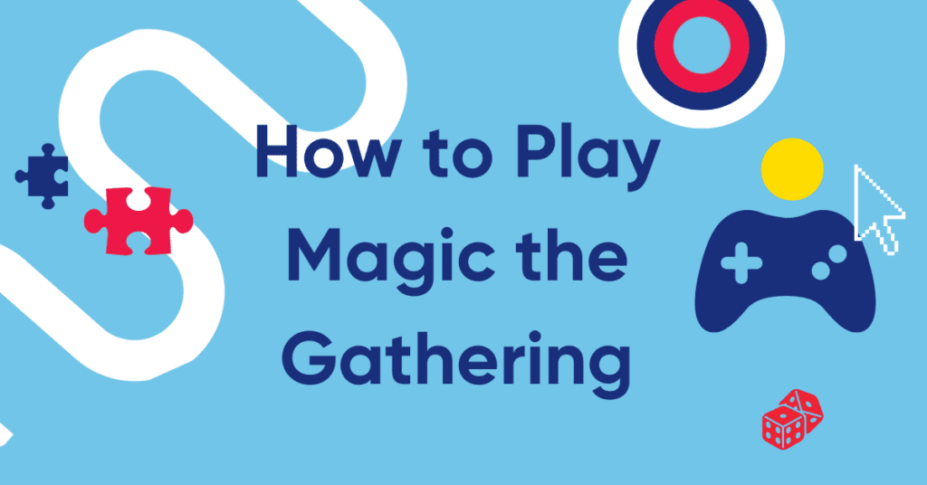 A banner that says "How to play Magic the Gathering"
